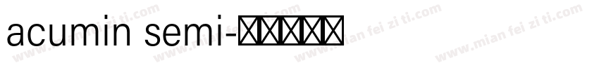 acumin semi字体转换